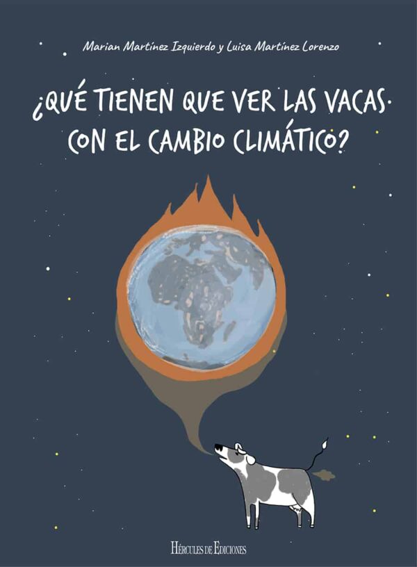 ¿Qué tienen que ver las vacas con el cambio climático?