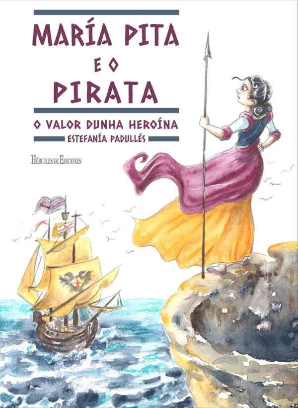 9788418966545 600x820 - María Pita y el pirata. El valor de una heroína