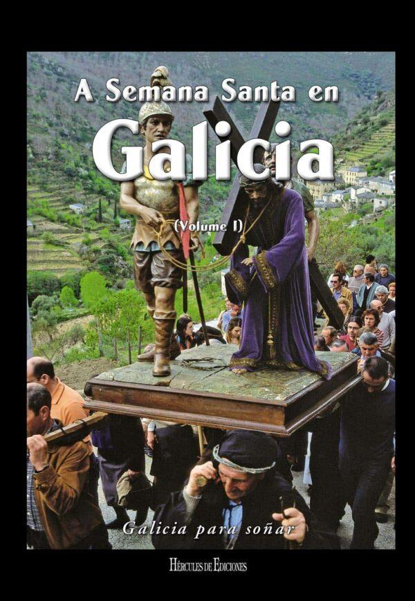 A semana santa en Galicia vol1 600x869 - La Semana Santa en Galicia. Volumen I