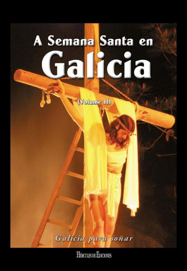 A semana santa en Galicia vol2 600x870 - La Semana Santa en Galicia. Volumen II