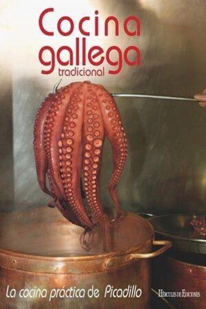 Cocina Gallega. La cocina práctica de Picadillo
