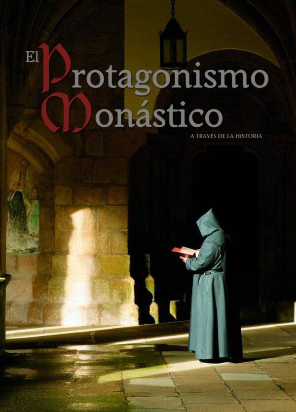 El Protagonismo Monastico I OK 600x835 - El Protagonismo Monástico a través de la historia