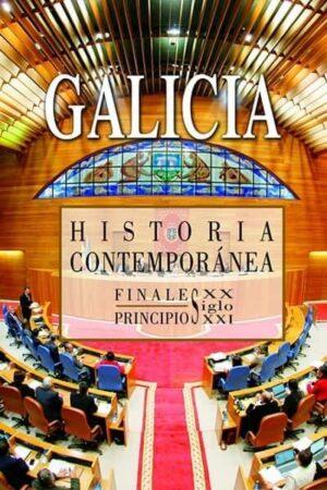 Historia contemporanea de Galicia castellano1 300x450 - Historia contemporánea de Galicia: finais do século XX - principios do século XXI