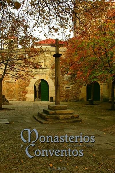Monasterios y conventos de la Peninsula iberica vol11 - Monasterios y Conventos de la Península Ibérica