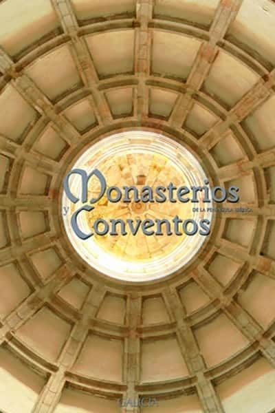 Monasterios y conventos de la Peninsula iberica vol51 - Monasteries and Convents of the Iberian Peninsula