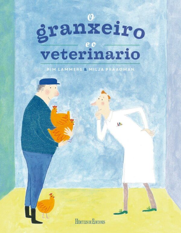 PORTADA O GRANXEIRO E O VETERINARIO 600x775 - O granxeiro e o veterinario