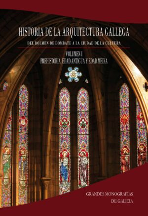 Historia de la Arquitectura Gallega I