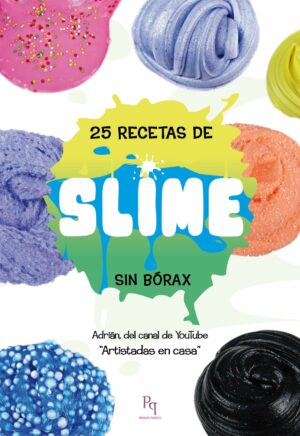 25 recetas de Slime sin bórax