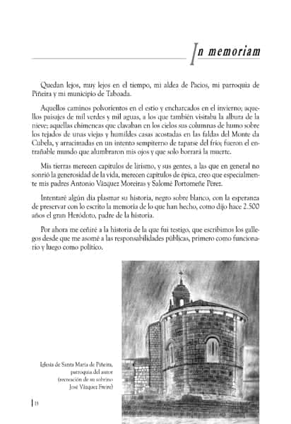 Testigo y parte de la historia reciente de Galicia 1 - Testigo y parte de la historia reciente de Galicia