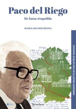 9788419754028 300x429 - Paco del Riego. Un home irrepetible