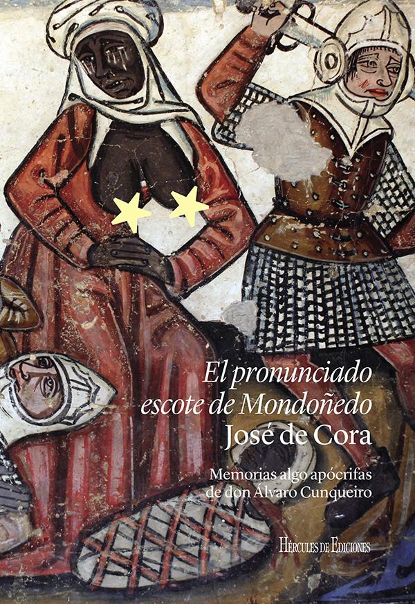 9788419754080 - El pronunciado escote de Mondoñedo. Memorias algo apócrifas de don Álvaro Cunqueiro